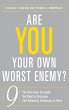 Are You Your Own Worst Enemy? The Nine... - Bild 1