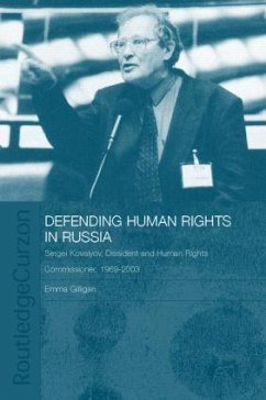 Defending Human Rights in Russia - Gilligan, Emma