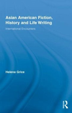 Asian American Fiction, History and Life Writing - Grice, Helena