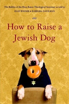 How to Raise a Jewish Dog - Rabbis of Boca Raton Theological Seminary