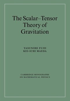 The Scalar-Tensor Theory of Gravitation - Fujii, Yasunori; Maeda, Kei-Ichi