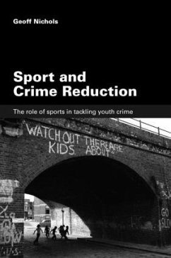 Sport and Crime Reduction - Nichols, Geoff (University of Sheffield, United Kingdom)