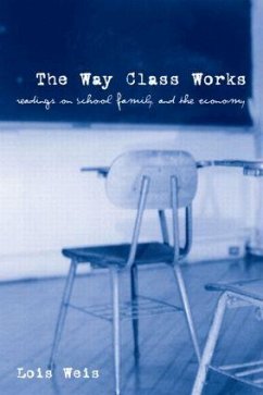 The Way Class Works - Weis, Lois (ed.)