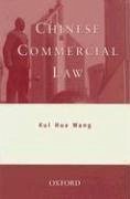 Chinese Commercial Law - Wang, Kui Hua