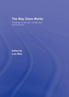 The Way Class Works - Weis, Lois (ed.)