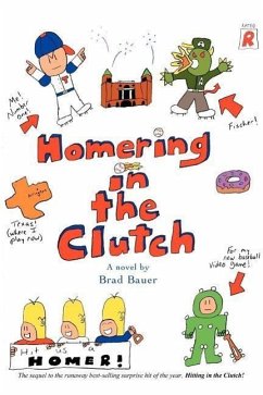 Homering in the Clutch - Bauer, Brad