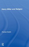 Henry Miller and Religion Henry Miller and Religion