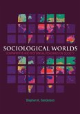 Sociological Worlds Sociological Worlds