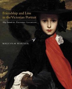 Friendship and Loss in the Victorian Portrait: 