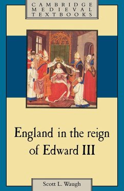 England in the Reign of Edward III - Waugh, Scott L.