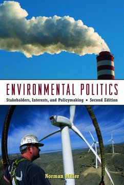 Environmental Politics - Miller, Norman (North Carolina State University, Raleigh, USA North