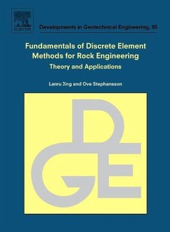 Fundamentals of Discrete Element Methods for Rock Engineering: Theory and Applications - Jing, Lanru; Stephansson, Ove