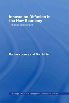 Innovation Diffusion in the New Economy - Jones, Barbara; Miller, Bob