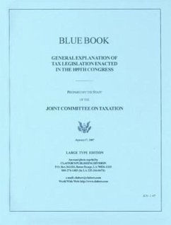 Blue Book: General Explanation of Tax Legislation Encacted in the 109th Congress