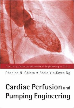 Cardiac Perfusion and Pumping Engineering - Ghista, Dhanjoo N; Ng, Eddie Yin-Kwee