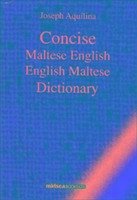 Concise Maltese-English-Maltese Dictionary - Aquilina, Joseph