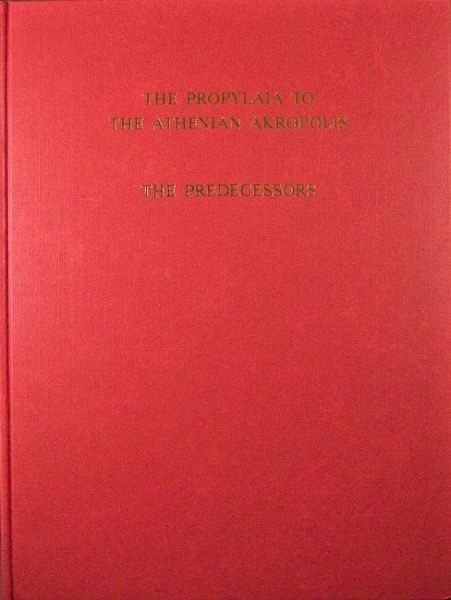 The Propylaia to the Athenian Akropolis