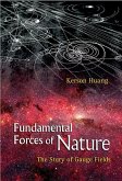 Fundamental Forces of Nature: The Story of Gauge Fields