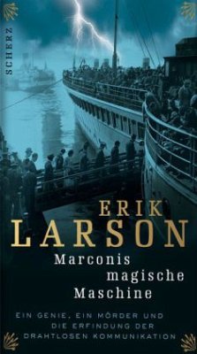 Marconis magische Maschine - Larson, Erik
