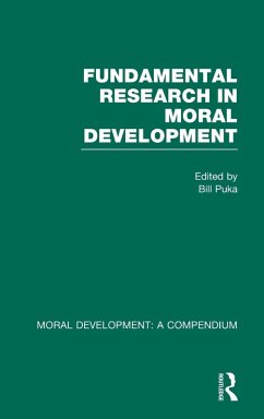 Fundamental Research in Moral Development - Puka, Bill (ed.)