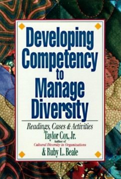 Developing Competency to Manage Diversity: Reading, Cases, and Activities - Cox, Taylor H.; Beale, Ruby L.