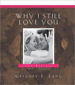 Why I Still Love You - Lang, Gregory E