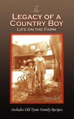 The Legacy of a Country Boy - Fox, F. James Jimmy