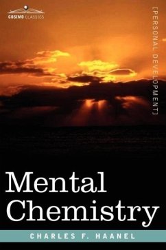 Mental Chemistry - Haanel, Charles F