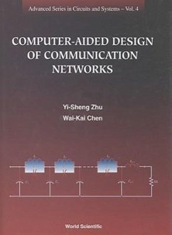 Computer-Aided Design of Communication Networks - Chen, Wai-Kai; Zhu, Yi-Sheng