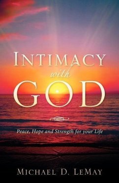 Intimacy with God - Lemay, Michael D.