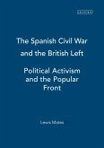 The Spanish Civil War and the British Left The Spanish Civil War and the British Left