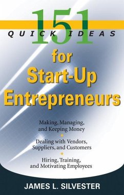 151 Quick Ideas for Start-Up Entrepreneurs - Silvester, James L.