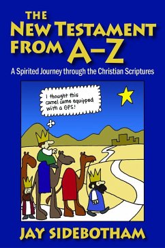 The New Testament from A-Z - Sidebotham, Jay