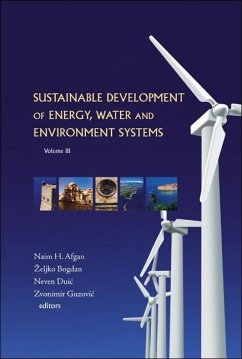 Sustainable Development of Energy, Water and Environment Systems - Proceedings of the 3rd Dubrovnik Conference - Bogdan, Zeljko / Naim, H Afgan / Neven, Dui? / Zvonimir, Guzovi? (eds.)