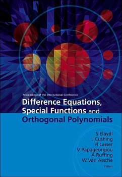 Difference Equations, Special Functions and Orthogonal Polynomials - Proceedings of the International Conference - Cushing, Jim / Elaydi, S / Lasser, R / Ruffing, A / Papageorgiou, V (eds.)