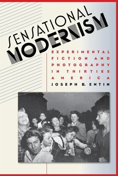 Sensational Modernism - Entin, Joseph B.