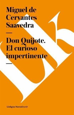Don Quijote. El curioso impertinente - Cervantes Saavedra, Miguel de
