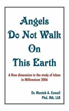 Angels Do Not Walk on This Earth: A New Dimension in the Study of Islam in Millennium 2006