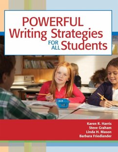 Powerful Writing Strategies for All Students - Harris, Karen; Graham, Steve; Mason, Linda; Friedlander, Barbara