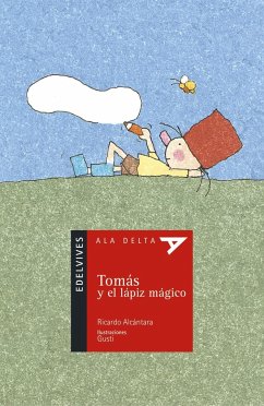 Tomás y el lápiz mágico - Alcántara, Ricardo