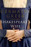 Shakespeare's Wife Shakespeare's Wife