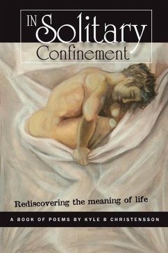 In Solitary Confinement: Rediscovering The Meaning Of Life