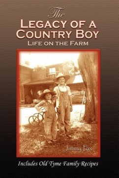 The Legacy of a Country Boy - Fox, F. James