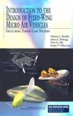 Introduction to the Design of Fixed-Wing Micro Air Vehicles