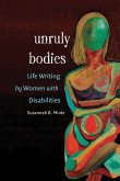 Unruly Bodies