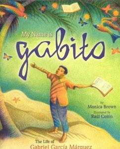 My Name Is Gabito (English) - Brown, Monica