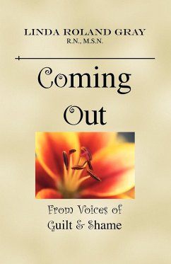 Coming Out from Voices of Guilt & Shame - Roland-Gray, Linda