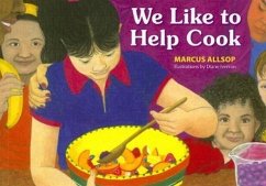 We Like to Help Cook - Allsop, Marcus; Iverson, Diane