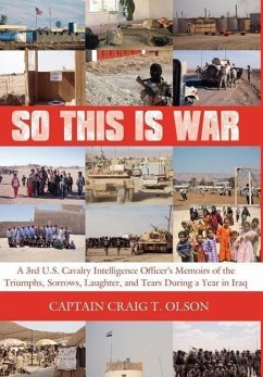 So This is War - Olson, Captain Craig T.