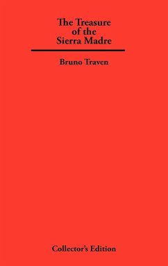 The Treasure of The Sierra Madre - Traven, Bruno